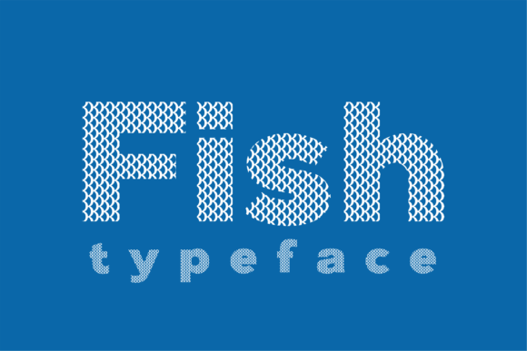 Fish: A Display Font for Unforgettable Visual Design